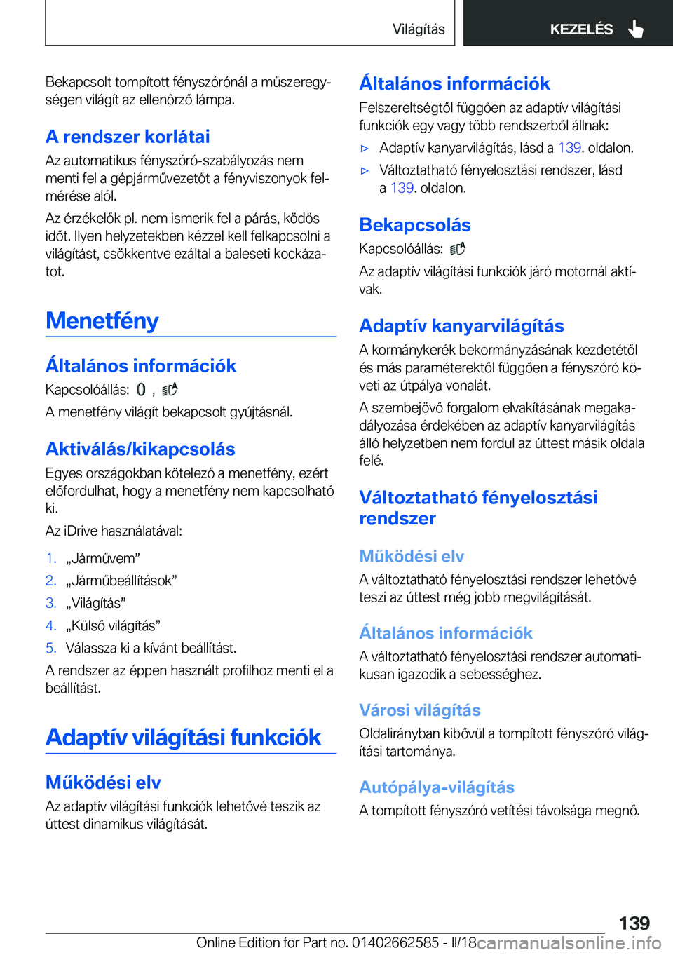 BMW M2 2018  Kezelési útmutató (in Hungarian) �B�e�k�a�p�c�s�o�l�t� �t�o�m�p�