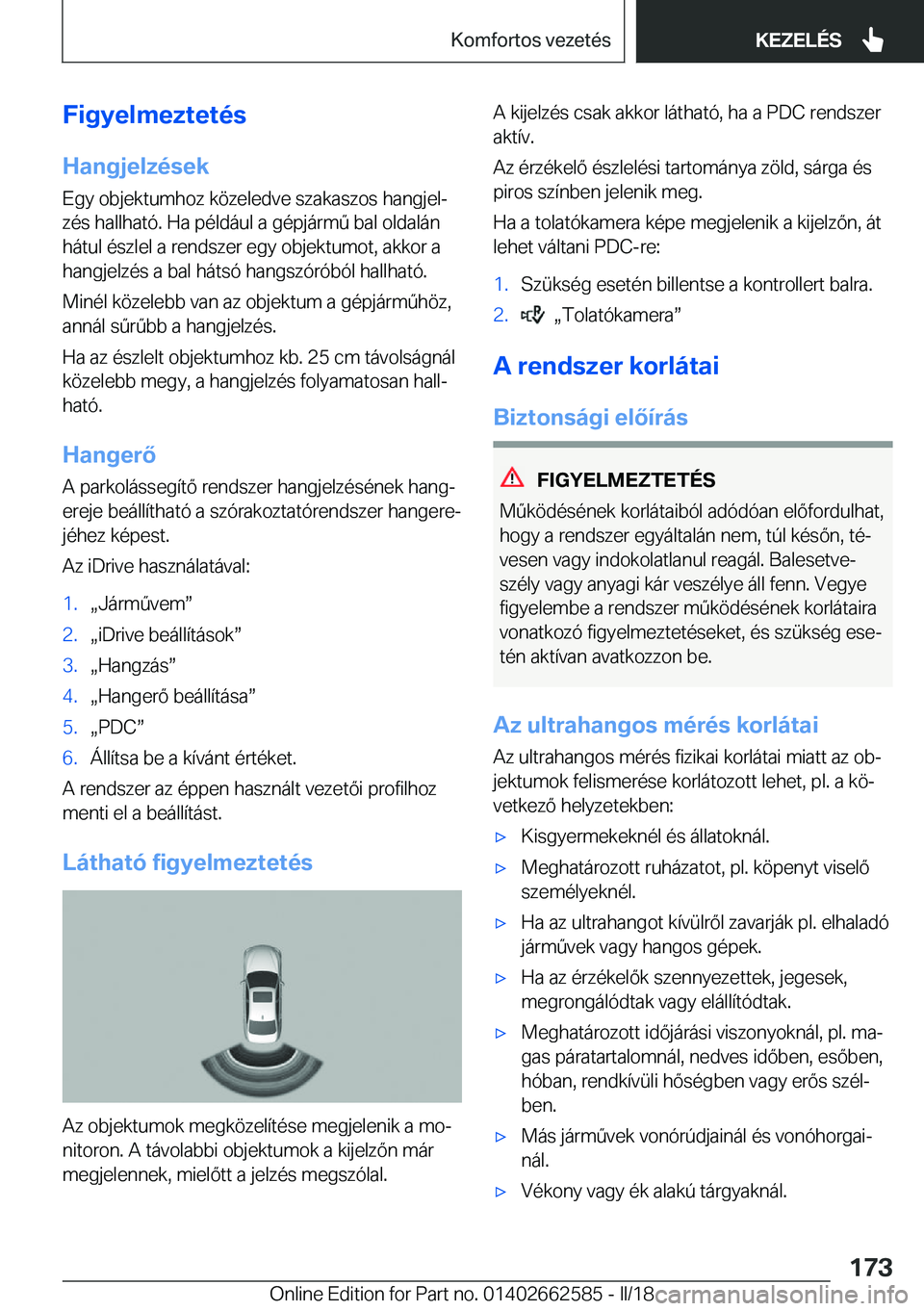 BMW M2 2018  Kezelési útmutató (in Hungarian) �F�i�g�y�e�l�m�e�z�t�e�t�