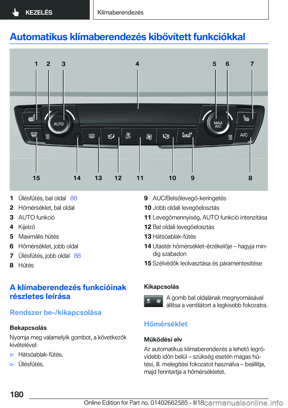 BMW M2 2018  Kezelési útmutató (in Hungarian) �A�u�t�o�m�a�t�i�k�u�s��k�l�