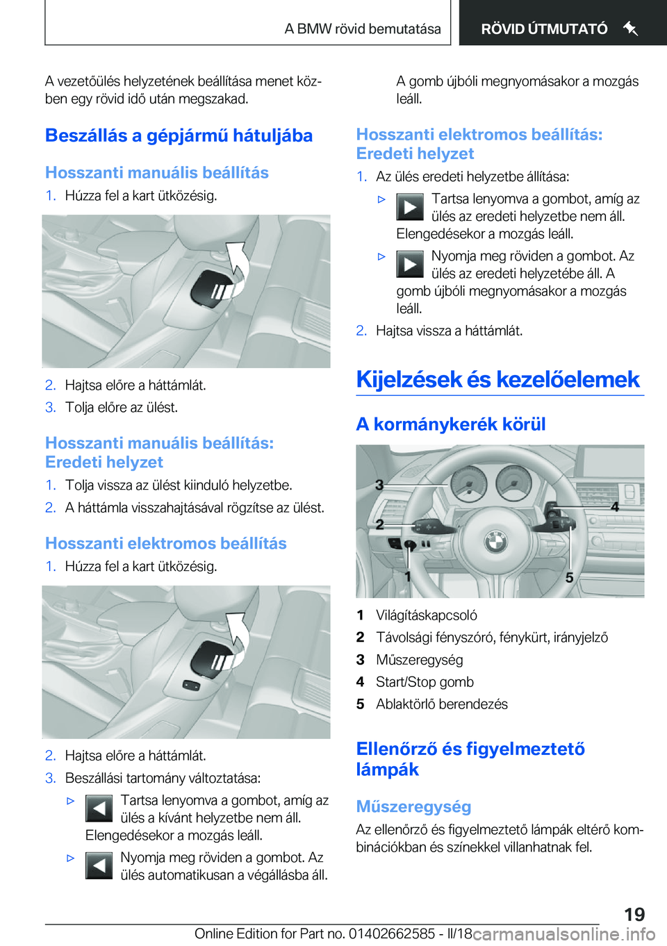 BMW M2 2018  Kezelési útmutató (in Hungarian) �A� �v�e�z�e�t�