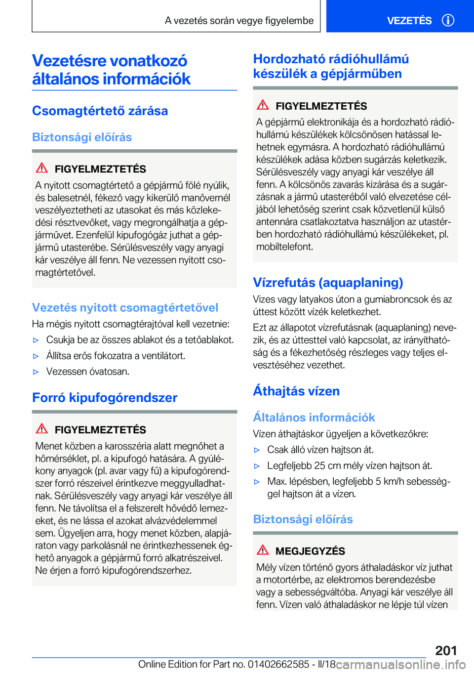 BMW M2 2018  Kezelési útmutató (in Hungarian) �V�e�z�e�t�