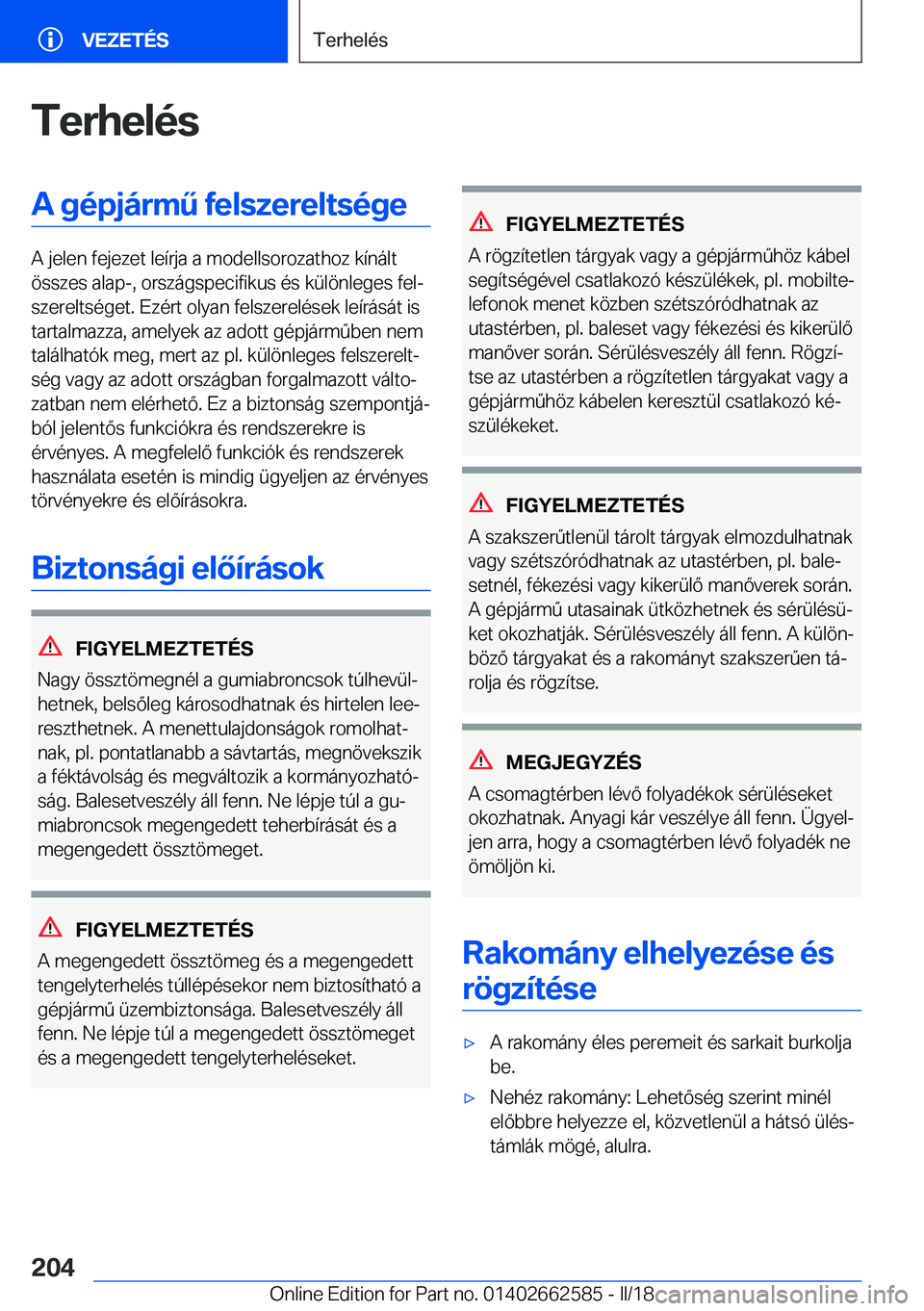 BMW M2 2018  Kezelési útmutató (in Hungarian) �T�e�r�h�e�l�