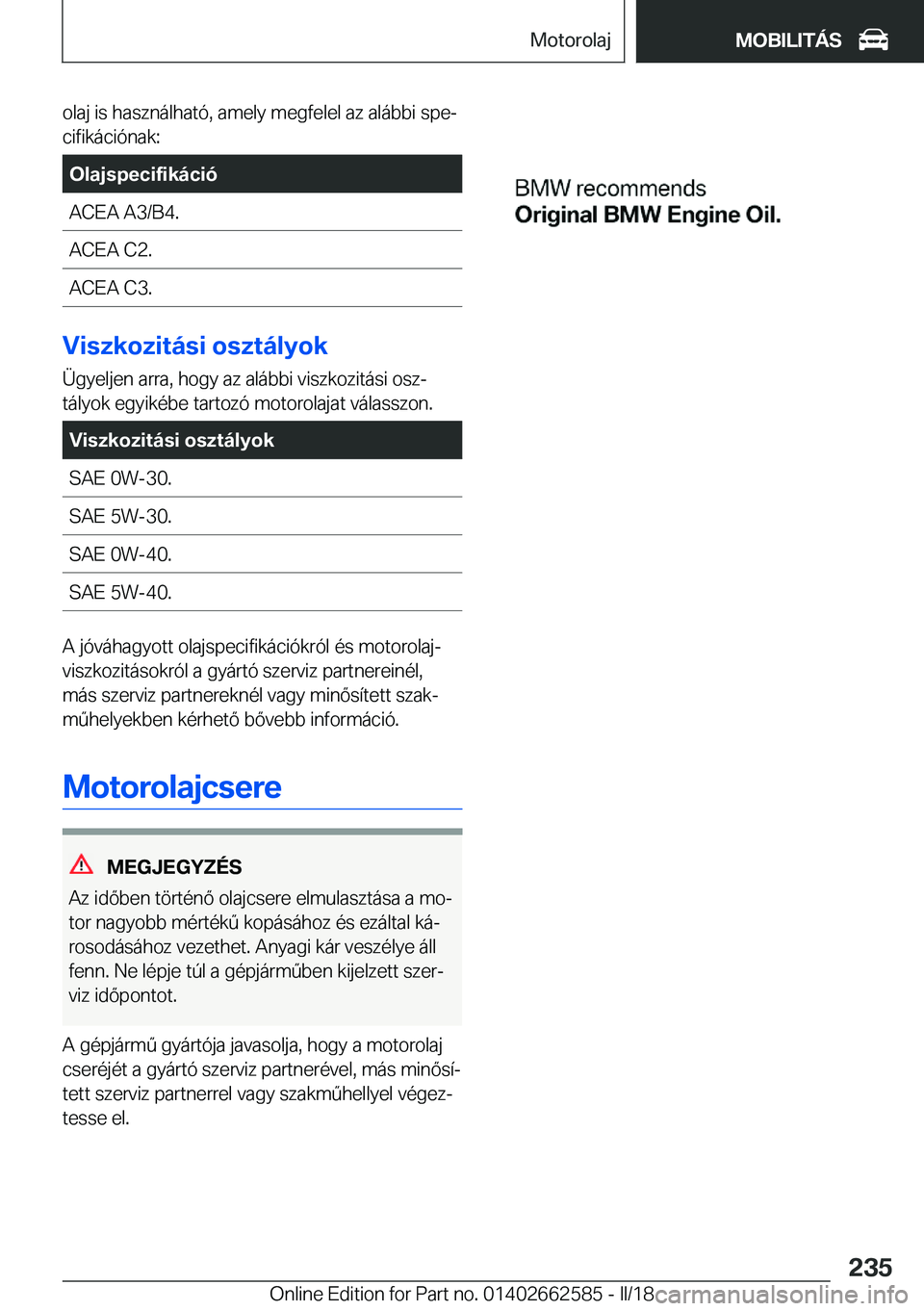 BMW M2 2018  Kezelési útmutató (in Hungarian) �o�l�a�j� �i�s� �h�a�s�z�n�