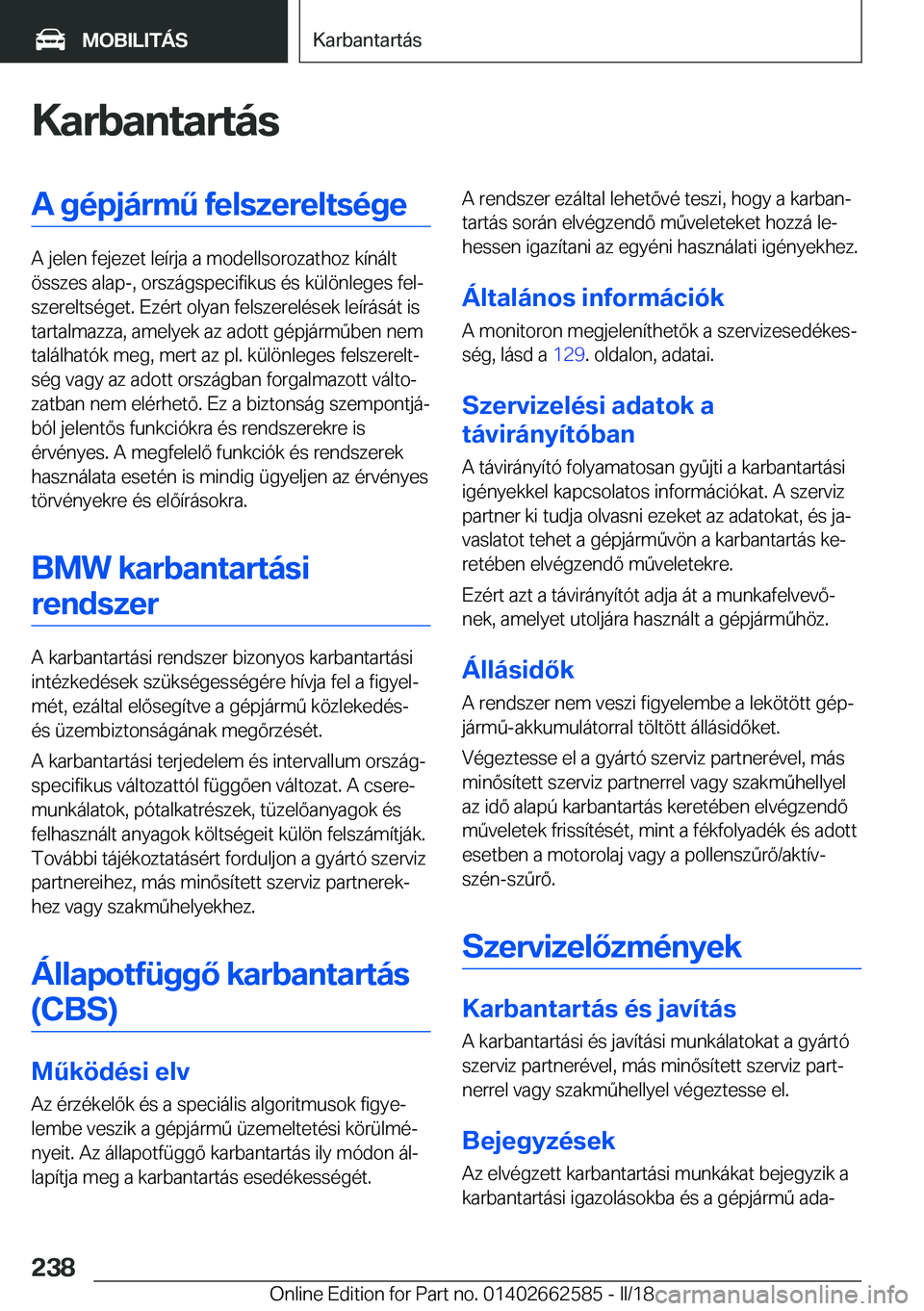 BMW M2 2018  Kezelési útmutató (in Hungarian) �K�a�r�b�a�n�t�a�r�t�