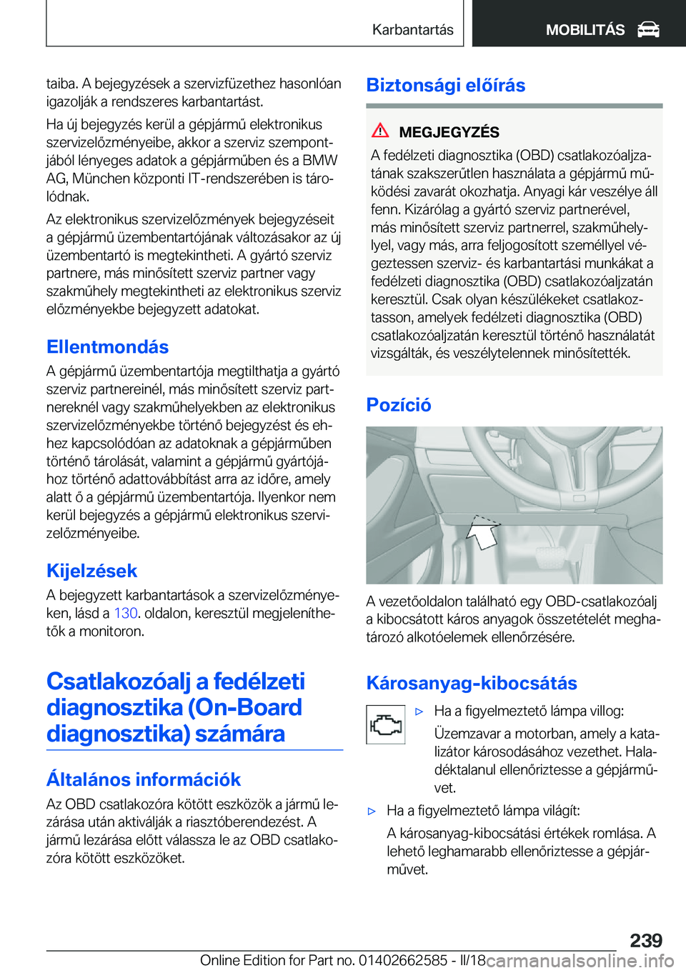 BMW M2 2018  Kezelési útmutató (in Hungarian) �t�a�i�b�a�.� �A� �b�e�j�e�g�y�z�