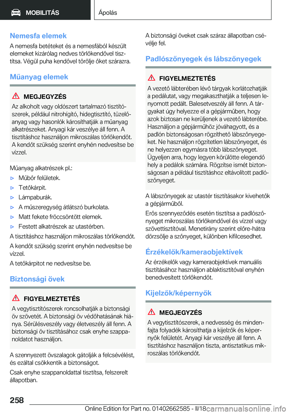 BMW M2 2018  Kezelési útmutató (in Hungarian) �N�e�m�e�s�f�a��e�l�e�m�e�k
�A� �n�e�m�e�s�f�a� �b�e�t�