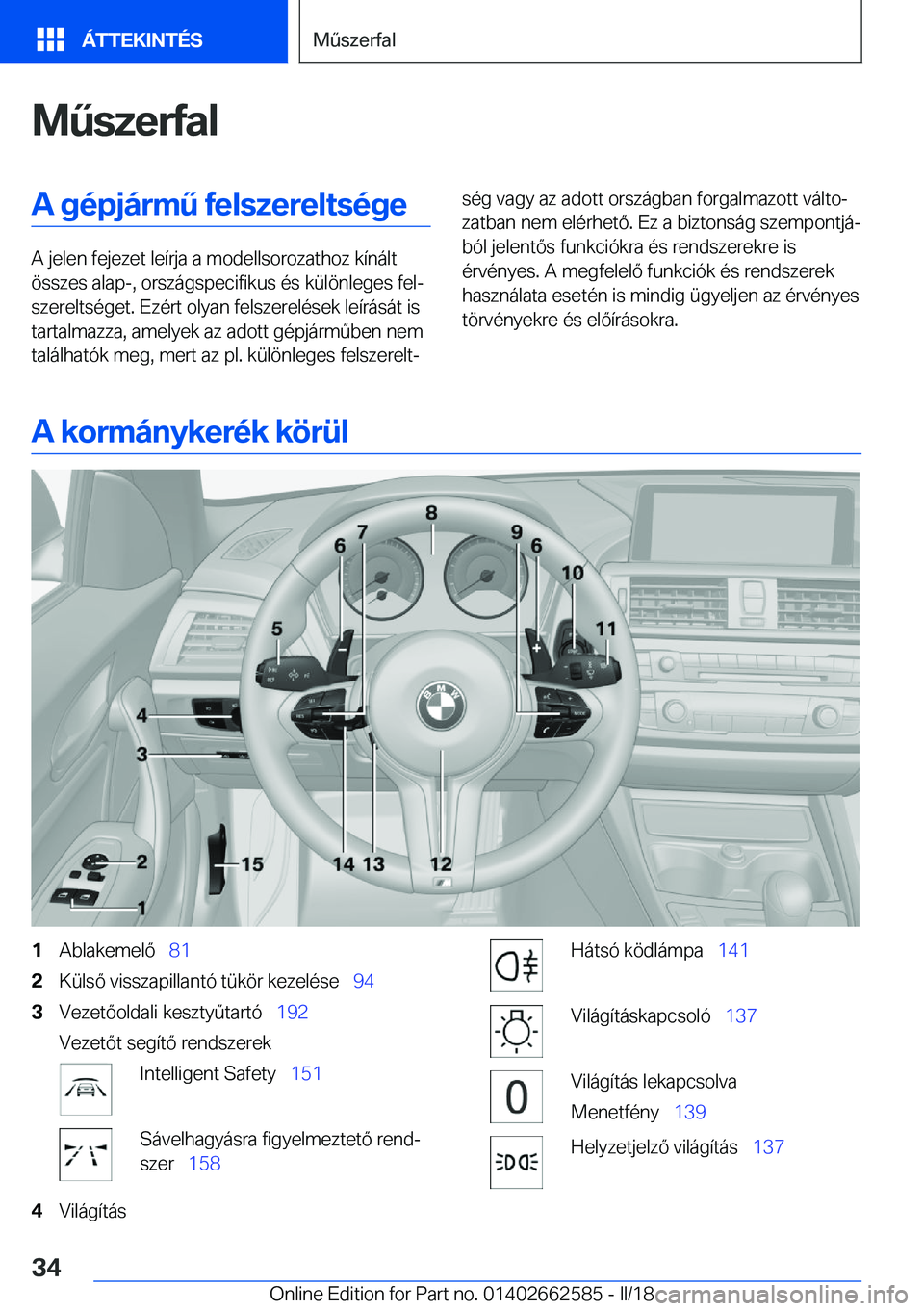 BMW M2 2018  Kezelési útmutató (in Hungarian) �M2�s�z�e�r�f�a�l�A��g�