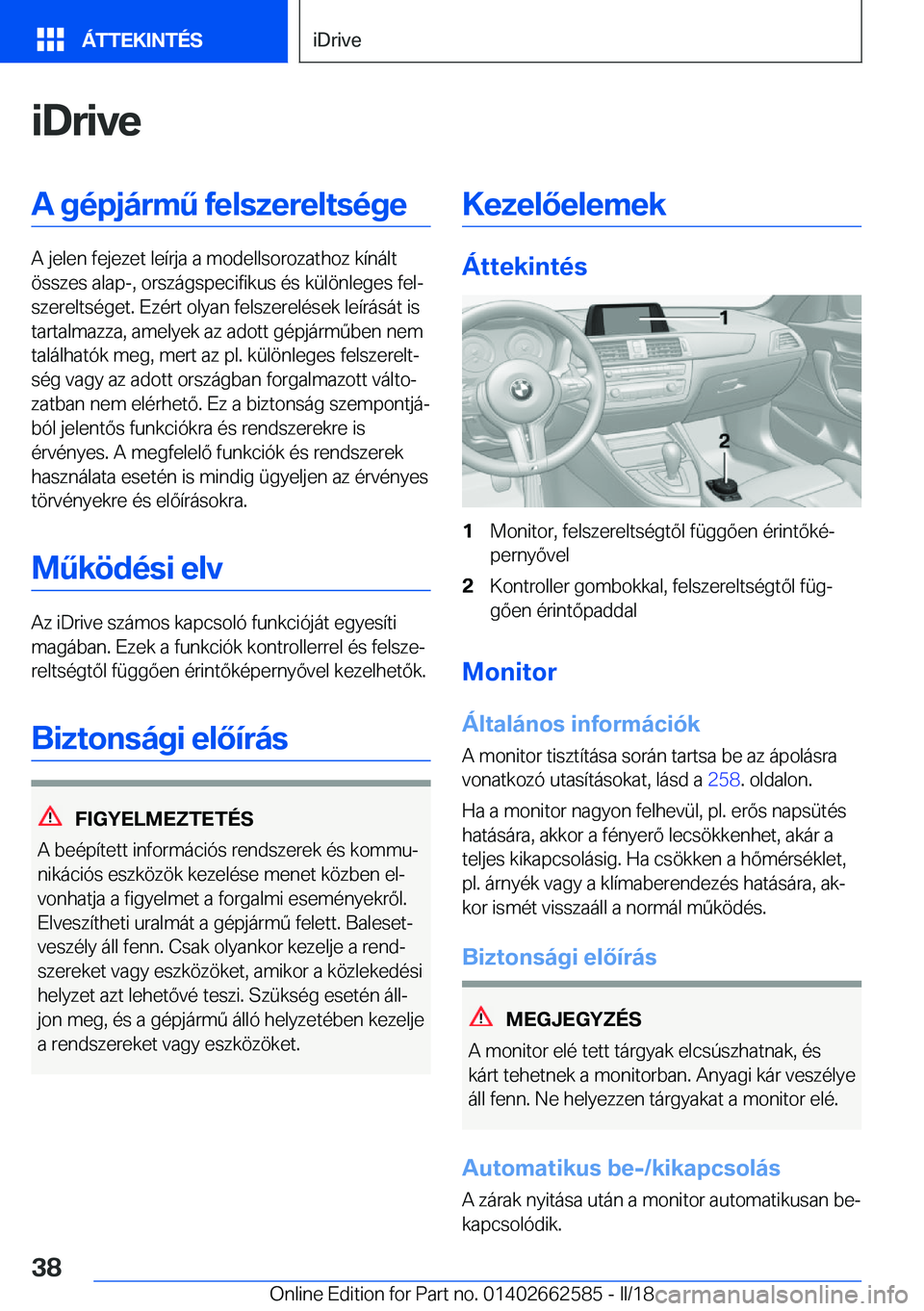 BMW M2 2018  Kezelési útmutató (in Hungarian) �i�D�r�i�v�e�A��g�