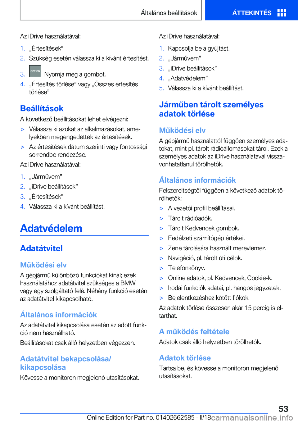 BMW M2 2018  Kezelési útmutató (in Hungarian) �A�z� �i�D�r�i�v�e� �h�a�s�z�n�