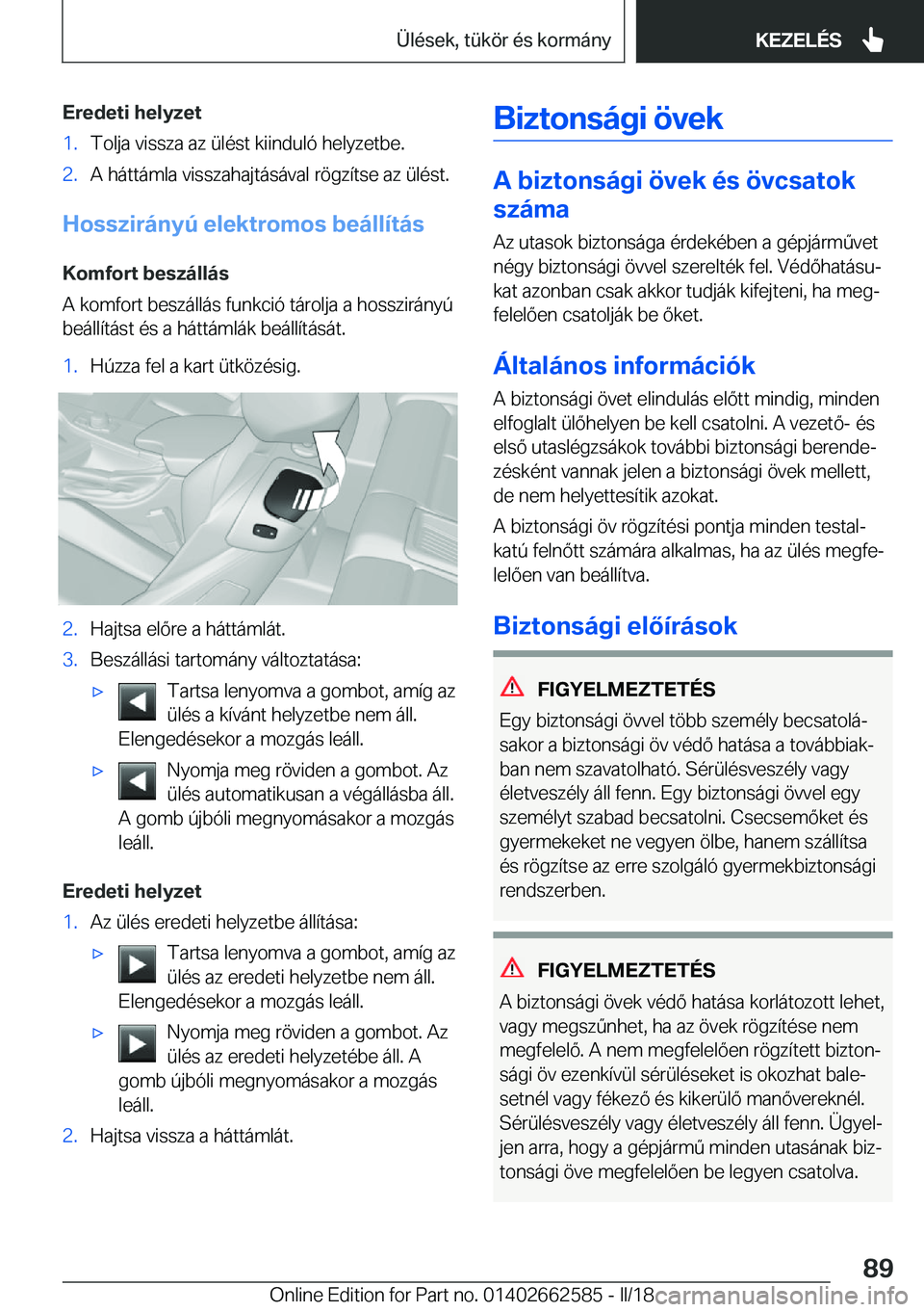 BMW M2 2018  Kezelési útmutató (in Hungarian) �E�r�e�d�e�t�i��h�e�l�y�z�e�t�1�.�T�o�l�j�a� �v�i�s�s�z�a� �a�z� �