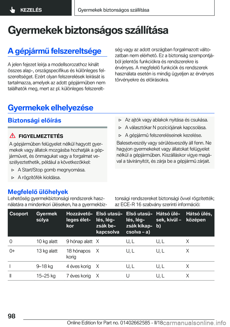 BMW M2 2018  Kezelési útmutató (in Hungarian) �G�y�e�r�m�e�k�e�k��b�i�z�t�o�n�s�