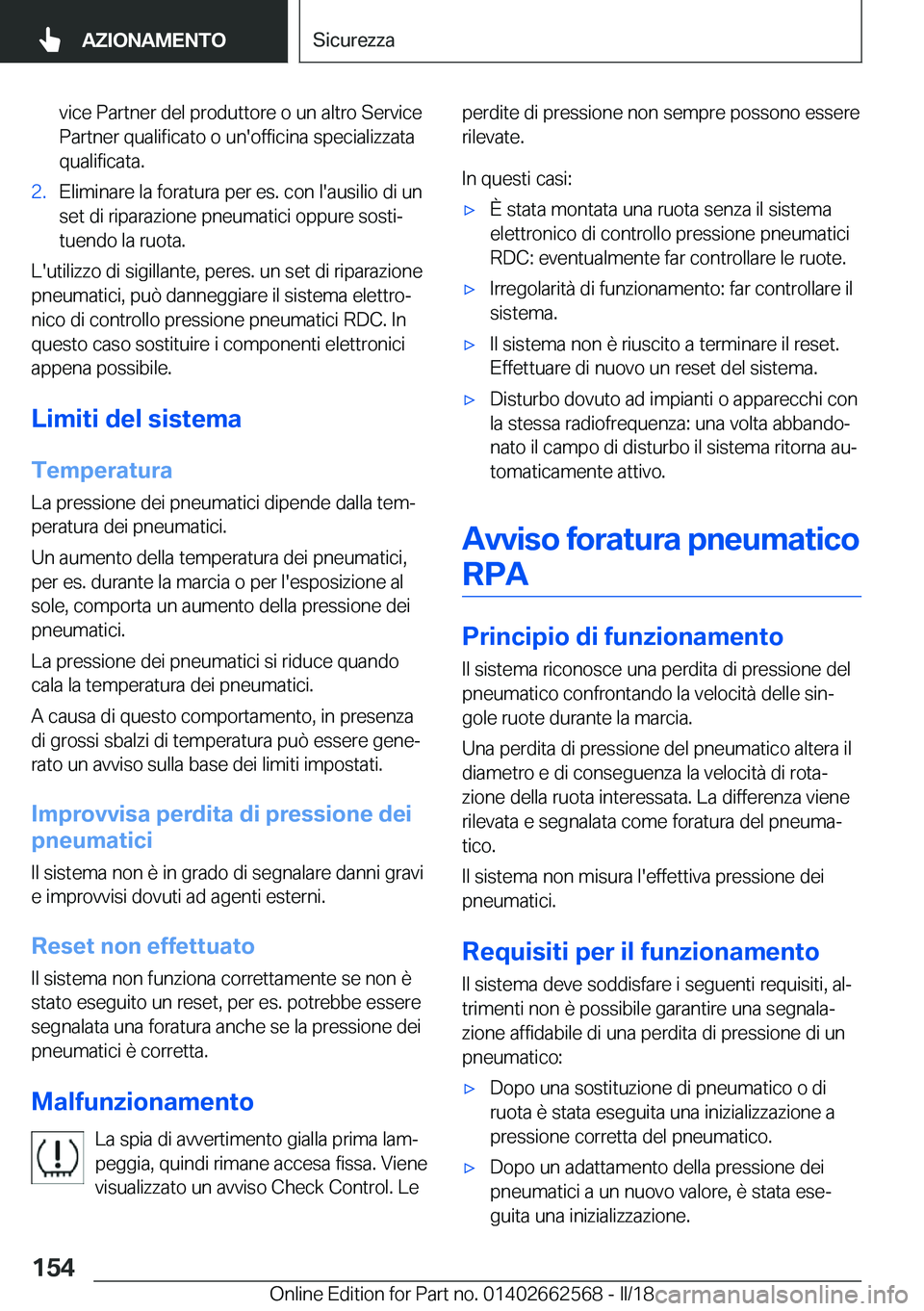 BMW M2 2018  Libretti Di Uso E manutenzione (in Italian) �v�i�c�e� �P�a�r�t�n�e�r� �d�e�l� �p�r�o�d�u�t�t�o�r�e� �o� �u�n� �a�l�t�r�o� �S�e�r�v�i�c�e�P�a�r�t�n�e�r� �q�u�a�l�i�f�i�c�a�t�o� �o� �u�n�'�o�f�f�i�c�i�n�a� �s�p�e�c�i�a�l�i�z�z�a�t�a
�q�u�a�l�