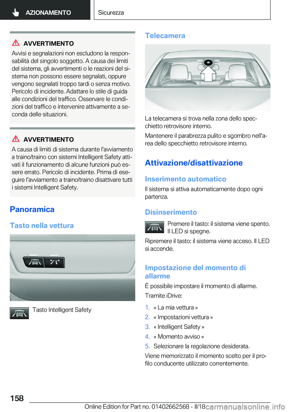 BMW M2 2018  Libretti Di Uso E manutenzione (in Italian) �A�V�V�E�R�T�I�M�E�N�T�O
�A�v�v�i�s�i� �e� �s�e�g�n�a�l�a�z�i�o�n�i� �n�o�n� �e�s�c�l�u�d�o�n�o� �l�a� �r�e�s�p�o�nª
�s�a�b�i�l�i�t�