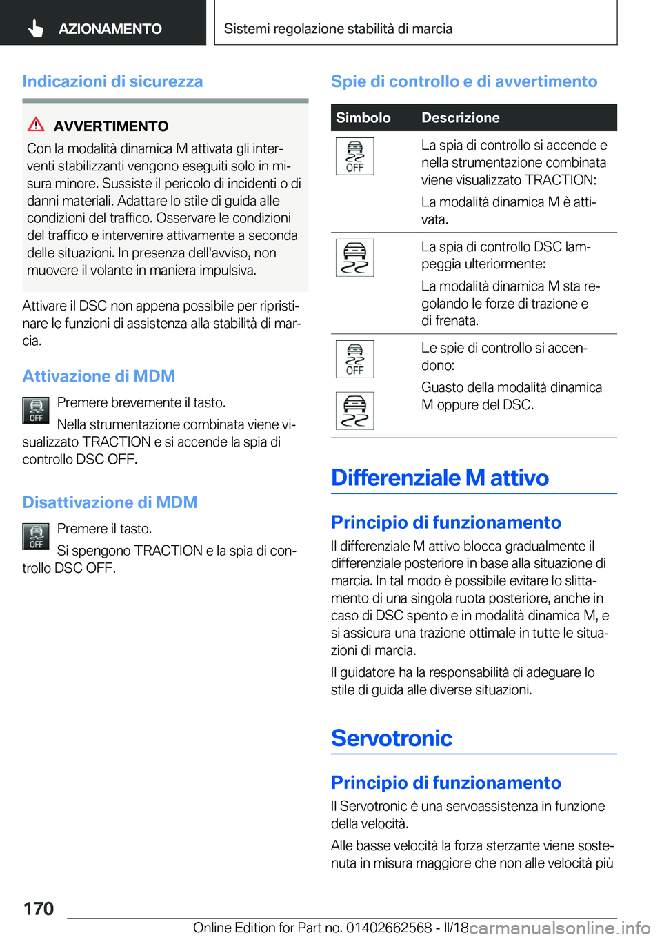 BMW M2 2018  Libretti Di Uso E manutenzione (in Italian) �I�n�d�i�c�a�z�i�o�n�i��d�i��s�i�c�u�r�e�z�z�a
�A�V�V�E�R�T�I�M�E�N�T�O
�C�o�n� �l�a� �m�o�d�a�l�i�t�