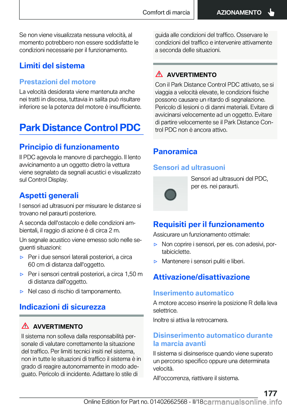 BMW M2 2018  Libretti Di Uso E manutenzione (in Italian) �S�e� �n�o�n� �v�i�e�n�e� �v�i�s�u�a�l�i�z�z�a�t�a� �n�e�s�s�u�n�a� �v�e�l�o�c�i�t�