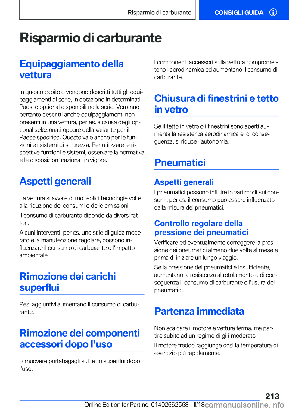 BMW M2 2018  Libretti Di Uso E manutenzione (in Italian) �R�i�s�p�a�r�m�i�o��d�i��c�a�r�b�u�r�a�n�t�e�E�q�u�i�p�a�g�g�i�a�m�e�n�t�o��d�e�l�l�a�v�e�t�t�u�r�a
�I�n� �q�u�e�s�t�o� �c�a�p�i�t�o�l�o� �v�e�n�g�o�n�o� �d�e�s�c�r�i�t�t�i� �t�u�t�t�i� �g�l�i� �e�