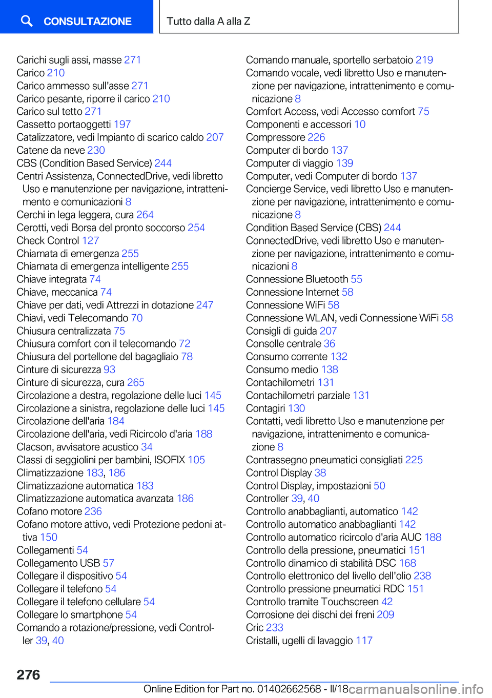 BMW M2 2018  Libretti Di Uso E manutenzione (in Italian) �C�a�r�i�c�h�i� �s�u�g�l�i� �a�s�s�i�,� �m�a�s�s�e� �2�7�1� 
�C�a�r�i�c�o�  �2�1�0� 
�C�a�r�i�c�o� �a�m�m�e�s�s�o� �s�u�l�l�'�a�s�s�e�  �2�7�1� 
�C�a�r�i�c�o� �p�e�s�a�n�t�e�,� �r�i�p�o�r�r�e� �i�