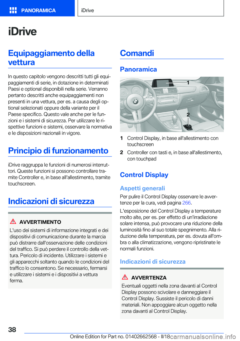 BMW M2 2018  Libretti Di Uso E manutenzione (in Italian) �i�D�r�i�v�e�E�q�u�i�p�a�g�g�i�a�m�e�n�t�o��d�e�l�l�a�v�e�t�t�u�r�a
�I�n� �q�u�e�s�t�o� �c�a�p�i�t�o�l�o� �v�e�n�g�o�n�o� �d�e�s�c�r�i�t�t�i� �t�u�t�t�i� �g�l�i� �e�q�u�iª
�p�a�g�g�i�a�m�e�n�t�i� �