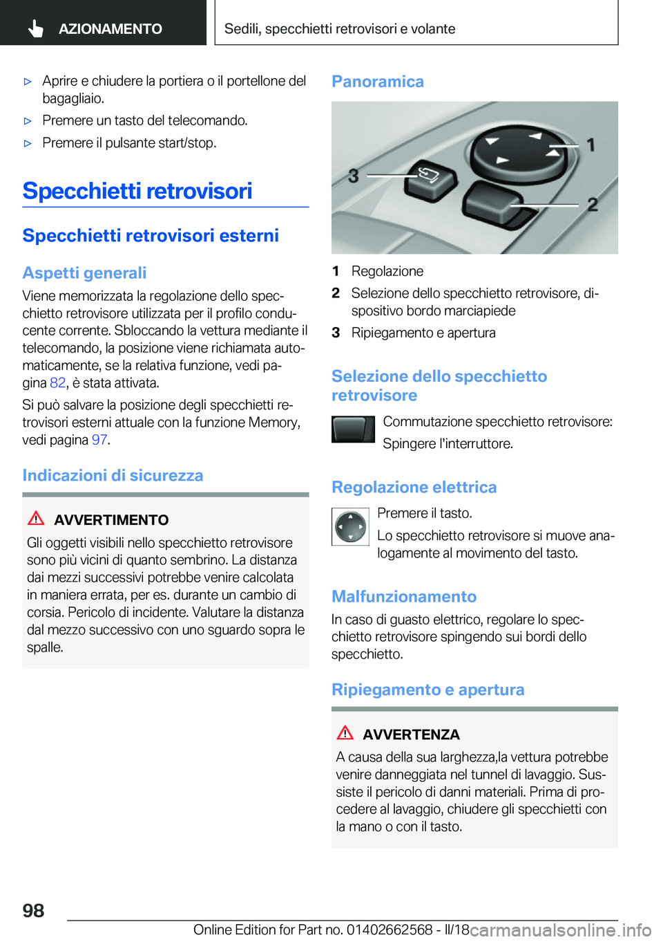 BMW M2 2018  Libretti Di Uso E manutenzione (in Italian) 'x�A�p�r�i�r�e� �e� �c�h�i�u�d�e�r�e� �l�a� �p�o�r�t�i�e�r�a� �o� �i�l� �p�o�r�t�e�l�l�o�n�e� �d�e�l
�b�a�g�a�g�l�i�a�i�o�.'x�P�r�e�m�e�r�e� �u�n� �t�a�s�t�o� �d�e�l� �t�e�l�e�c�o�m�a�n�d�o�.&