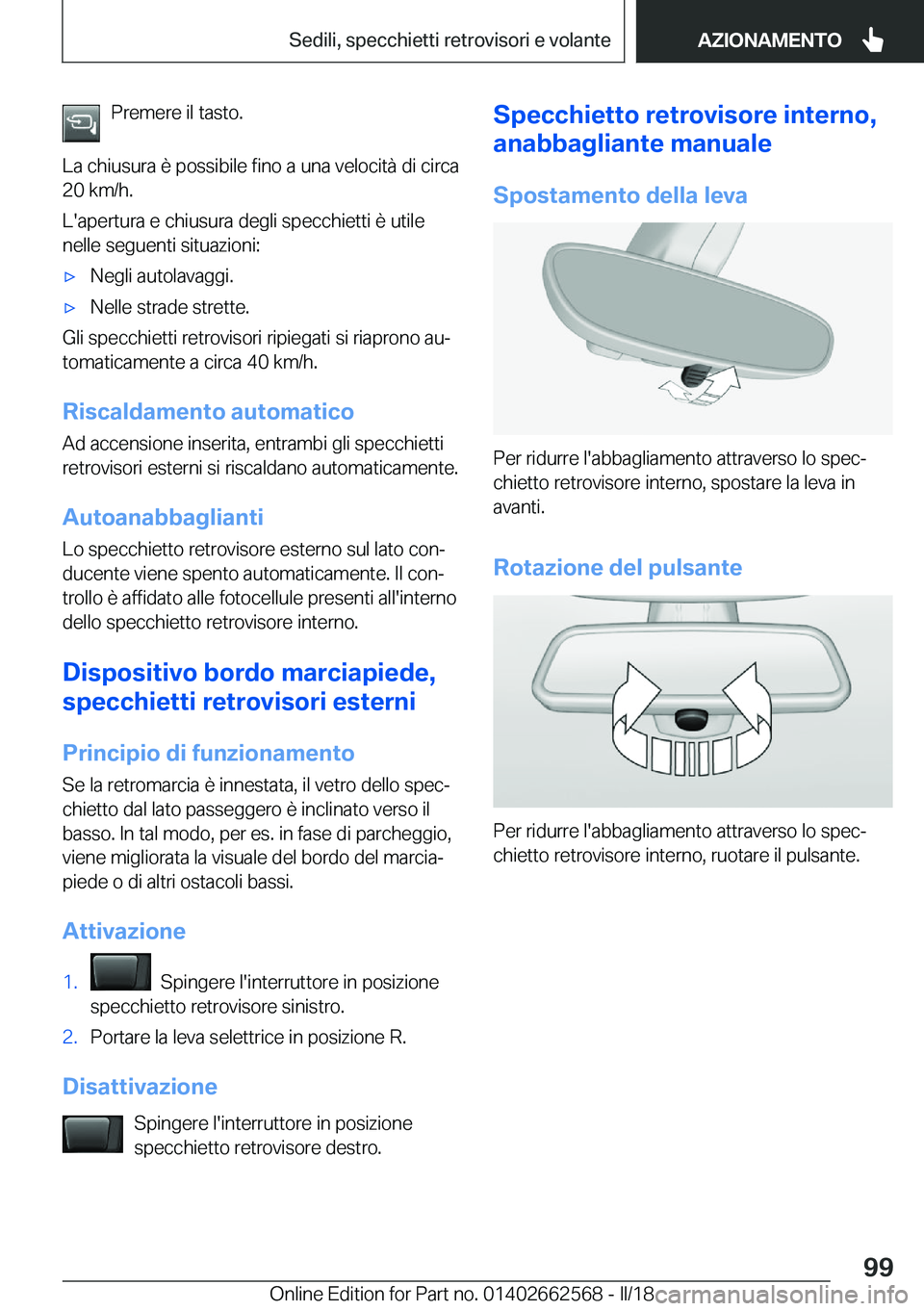 BMW M2 2018  Libretti Di Uso E manutenzione (in Italian) �P�r�e�m�e�r�e� �i�l� �t�a�s�t�o�.
�L�a� �c�h�i�u�s�u�r�a� �è� �p�o�s�s�i�b�i�l�e� �f�i�n�o� �a� �u�n�a� �v�e�l�o�c�i�t�