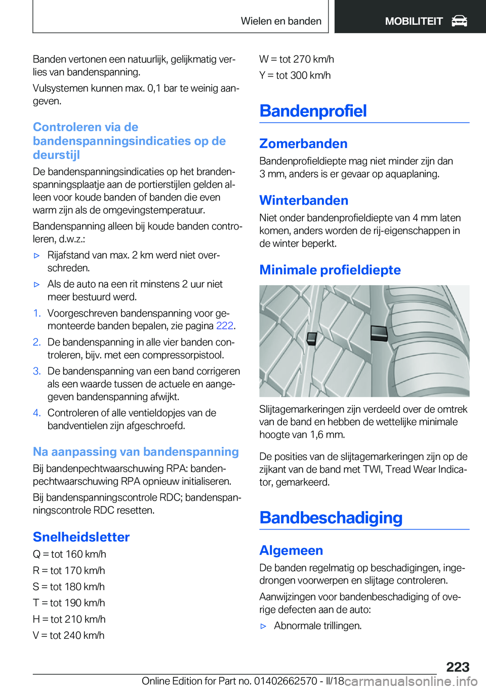 BMW M2 2018  Instructieboekjes (in Dutch) �B�a�n�d�e�n� �v�e�r�t�o�n�e�n� �e�e�n� �n�a�t�u�u�r�l�i�j�k�,� �g�e�l�i�j�k�m�a�t�i�g� �v�e�rj
�l�i�e�s� �v�a�n� �b�a�n�d�e�n�s�p�a�n�n�i�n�g�.
�V�u�l�s�y�s�t�e�m�e�n� �k�u�n�n�e�n� �m�a�x�.� �0�,�1