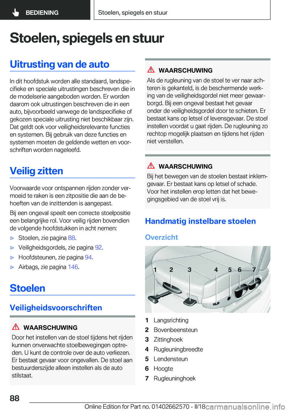 BMW M2 2018  Instructieboekjes (in Dutch) �S�t�o�e�l�e�n�,��s�p�i�e�g�e�l�s��e�n��s�t�u�u�r�U�i�t�r�u�s�t�i�n�g��v�a�n��d�e��a�u�t�o
�I�n� �d�i�t� �h�o�o�f�d�s�t�u�k� �w�o�r�d�e�n� �a�l�l�e� �s�t�a�n�d�a�a�r�d�,� �l�a�n�d�s�p�ej�c�i�f�