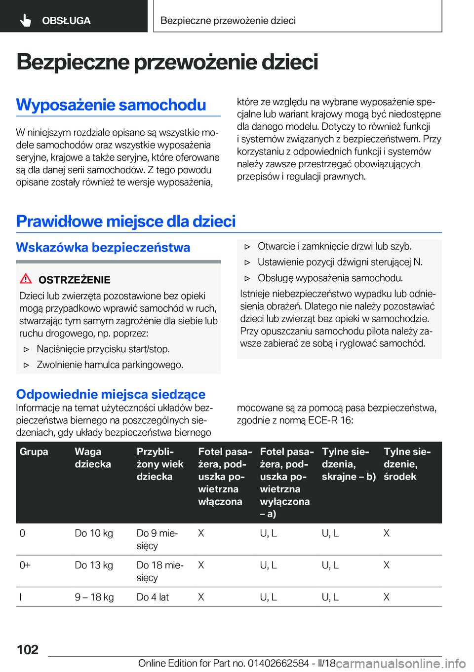 BMW M2 2018  Instrukcja obsługi (in Polish) �B�e�z�p�i�e�c�z�n�e��p�r�z�e�w�o9�e�n�i�e��d�z�i�e�c�i�W�y�p�o�s�a9�e�n�i�e��s�a�m�o�c�h�o�d�u
�W� �n�i�n�i�e�j�s�z�y�m� �r�o�z�d�z�i�a�l�e� �o�p�i�s�a�n�e� �s�