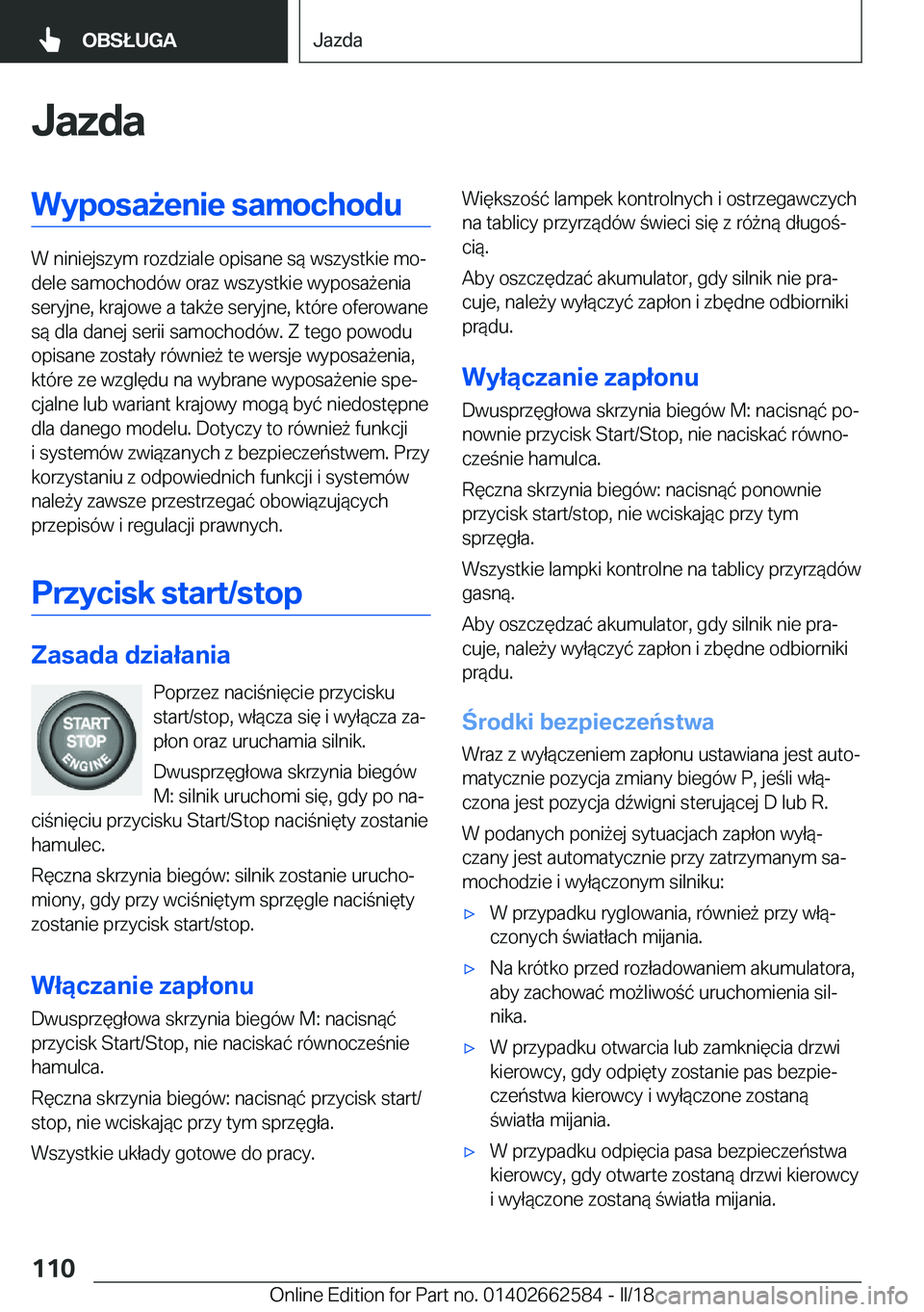 BMW M2 2018  Instrukcja obsługi (in Polish) �J�a�z�d�a�W�y�p�o�s�a9�e�n�i�e��s�a�m�o�c�h�o�d�u
�W� �n�i�n�i�e�j�s�z�y�m� �r�o�z�d�z�i�a�l�e� �o�p�i�s�a�n�e� �s�