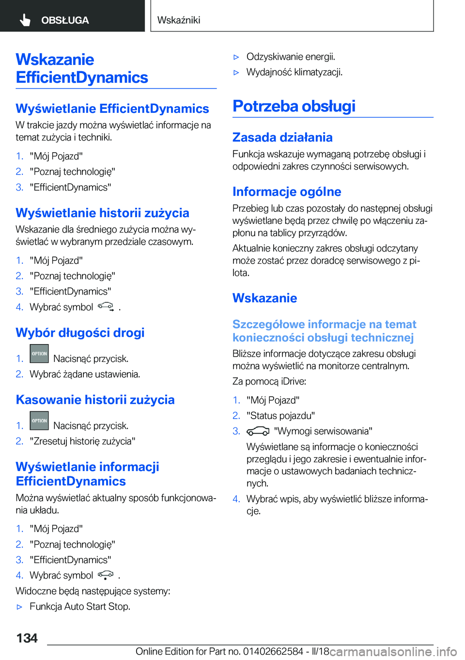 BMW M2 2018  Instrukcja obsługi (in Polish) �W�s�k�a�z�a�n�i�e�E�f�f�i�c�i�e�n�t�D�y�n�a�m�i�c�s
�W�y�w�i�e�t�l�a�n�i�e��E�f�f�i�c�i�e�n�t�D�y�n�a�m�i�c�s �W� �t�r�a�k�c�i�e� �j�a�z�d�y� �m�o 9�n�a� �w�y �w�i�e�t�l�a�