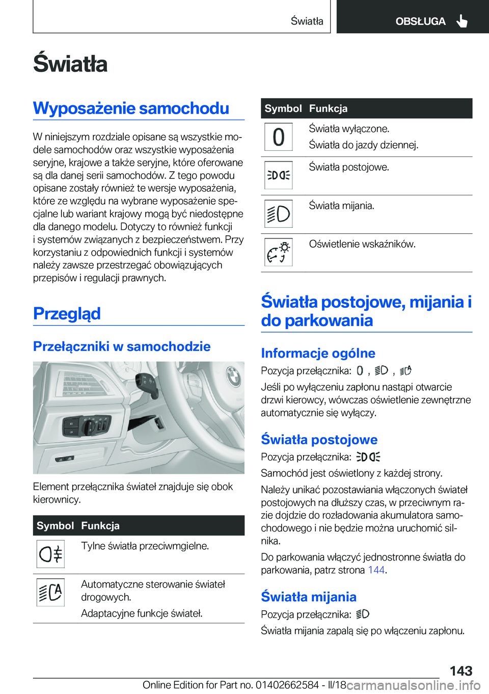 BMW M2 2018  Instrukcja obsługi (in Polish) �w�i�a�t�ł�a�W�y�p�o�s�a9�e�n�i�e��s�a�m�o�c�h�o�d�u
�W� �n�i�n�i�e�j�s�z�y�m� �r�o�z�d�z�i�a�l�e� �o�p�i�s�a�n�e� �s�