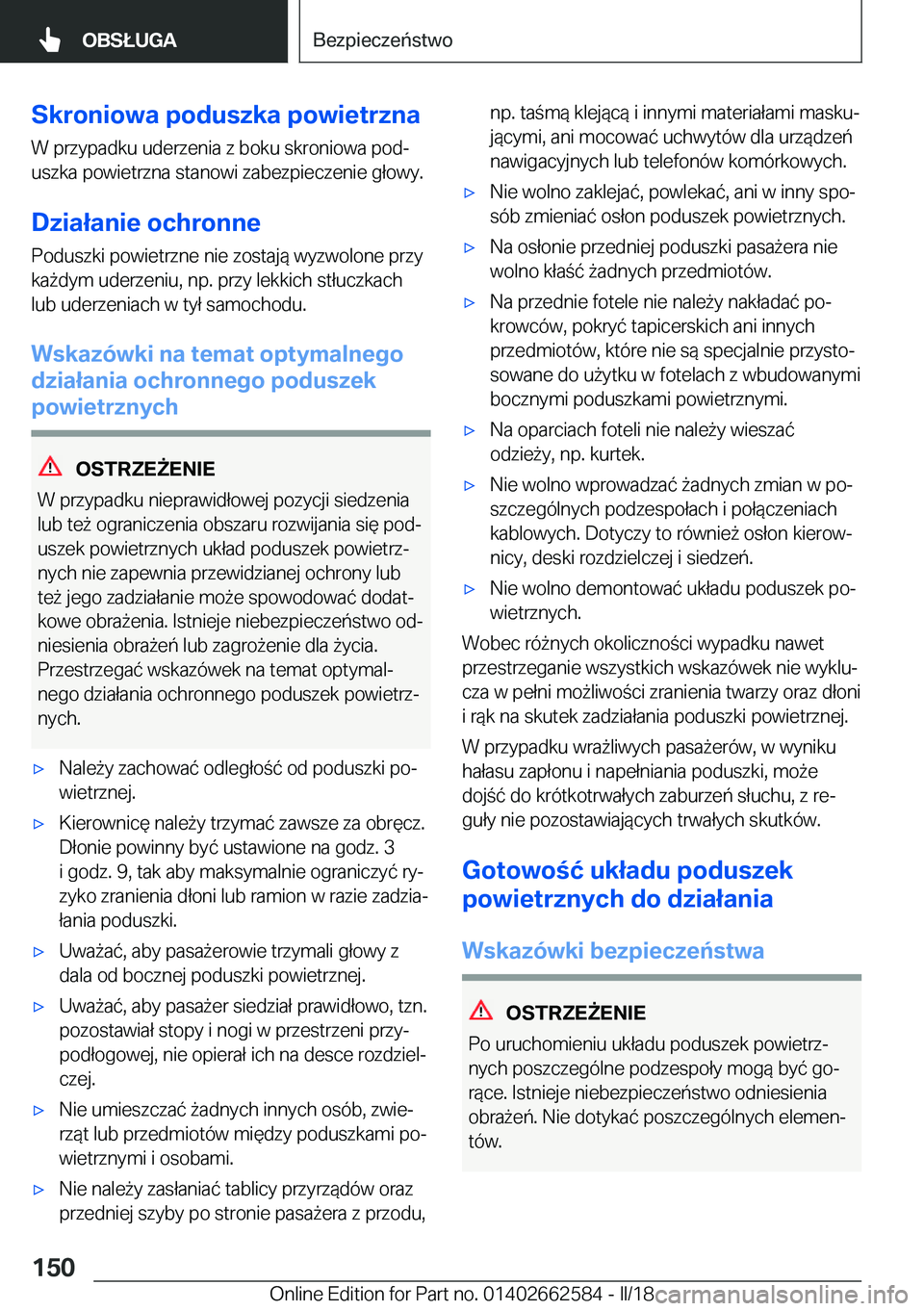 BMW M2 2018  Instrukcja obsługi (in Polish) �S�k�r�o�n�i�o�w�a��p�o�d�u�s�z�k�a��p�o�w�i�e�t�r�z�n�a
�W� �p�r�z�y�p�a�d�k�u� �u�d�e�r�z�e�n�i�a� �z� �b�o�k�u� �s�k�r�o�n�i�o�w�a� �p�o�dj
�u�s�z�k�a� �p�o�w�i�e�t�r�z�n�a� �s�t�a�n�o�w�i� �z�a