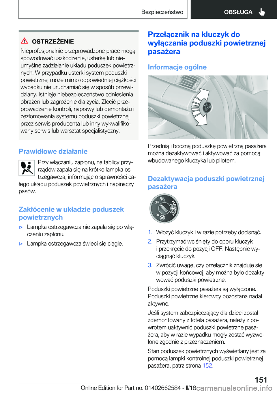 BMW M2 2018  Instrukcja obsługi (in Polish) �O�S�T�R�Z�E8�E�N�I�E
�N�i�e�p�r�o�f�e�s�j�o�n�a�l�n�i�e� �p�r�z�e�p�r�o�w�a�d�z�o�n�e� �p�r�a�c�e� �m�o�g�