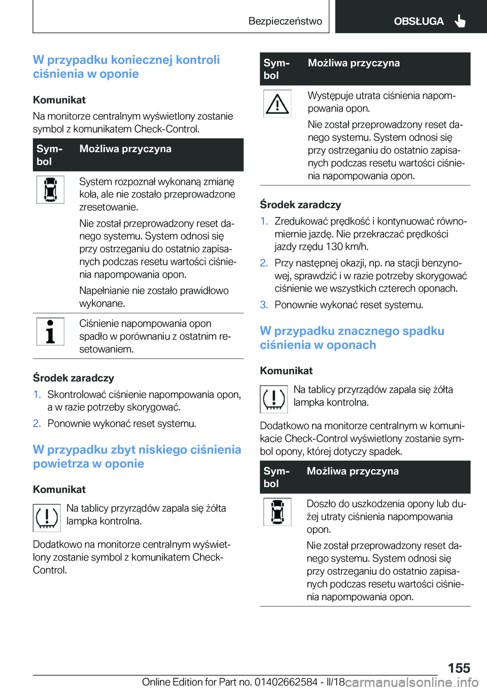 BMW M2 2018  Instrukcja obsługi (in Polish) �W��p�r�z�y�p�a�d�k�u��k�o�n�i�e�c�z�n�e�j��k�o�n�t�r�o�l�i
�c�i�n�i�e�n�i�a��w��o�p�o�n�i�e
�K�o�m�u�n�i�k�a�t
�N�a� �m�o�n�i�t�o�r�z�e� �c�e�n�t�r�a�l�n�y�m� �w�y �w�i�e�t�l�o�n�y� �z�o�s�t�