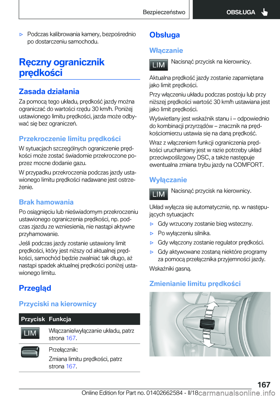 BMW M2 2018  Instrukcja obsługi (in Polish) 'x�P�o�d�c�z�a�s� �k�a�l�i�b�r�o�w�a�n�i�a� �k�a�m�e�r�y�,� �b�e�z�p�o �r�e�d�n�i�o�p�o� �d�o�s�t�a�r�c�z�e�n�i�u� �s�a�m�o�c�h�o�d�u�.
�R�