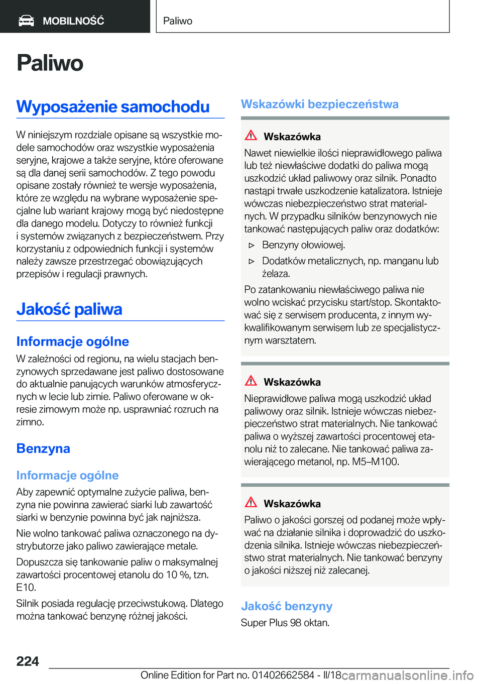 BMW M2 2018  Instrukcja obsługi (in Polish) �P�a�l�i�w�o�W�y�p�o�s�a9�e�n�i�e��s�a�m�o�c�h�o�d�u
�W� �n�i�n�i�e�j�s�z�y�m� �r�o�z�d�z�i�a�l�e� �o�p�i�s�a�n�e� �s�