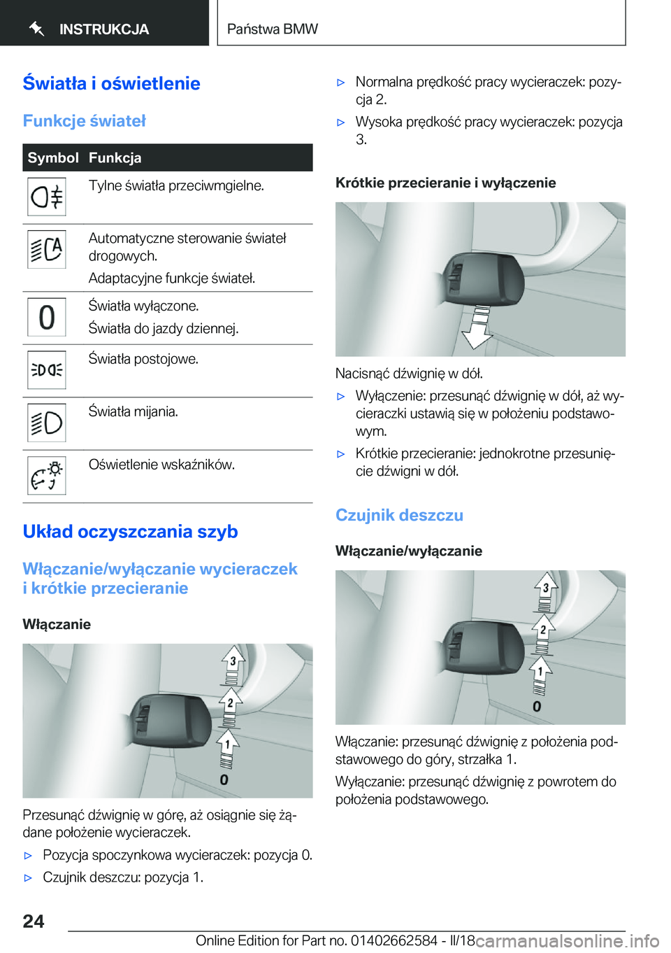 BMW M2 2018  Instrukcja obsługi (in Polish) �w�i�a�t�ł�a��i��o�w�i�e�t�l�e�n�i�e
�F�u�n�k�c�j�e��w�i�a�t�e�ł�S�y�m�b�o�l�F�u�n�k�c�j�a�T�y�l�n�e�  �w�i�a�t�ł�a� �p�r�z�e�c�i�w�m�g�i�e�l�n�e�.�A�u�t�o�m�a�t�y�c�z�n�e� �s�t�e�r�o�w�a