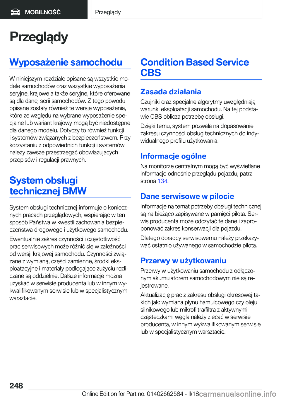 BMW M2 2018  Instrukcja obsługi (in Polish) �P�r�z�e�g�l�ą�d�y�W�y�p�o�s�a9�e�n�i�e��s�a�m�o�c�h�o�d�u
�W� �n�i�n�i�e�j�s�z�y�m� �r�o�z�d�z�i�a�l�e� �o�p�i�s�a�n�e� �s�