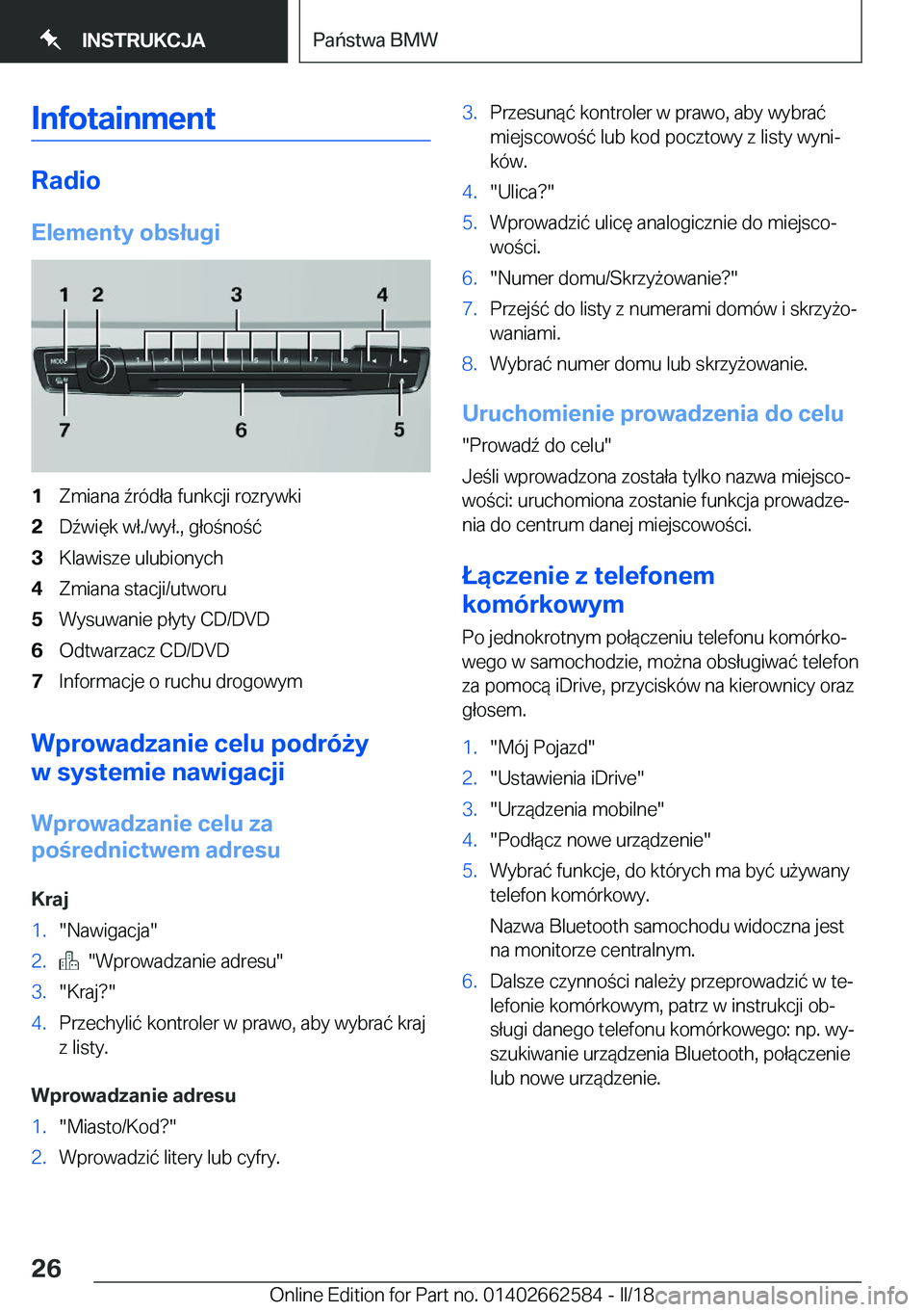 BMW M2 2018  Instrukcja obsługi (in Polish) �I�n�f�o�t�a�i�n�m�e�n�t
�R�a�d�i�o
�E�l�e�m�e�n�t�y��o�b�s�ł�u�g�i
�1�Z�m�i�a�n�a�  7�r�