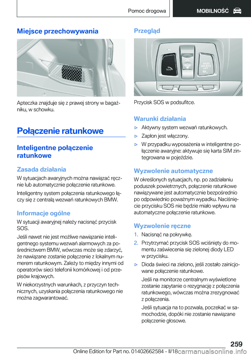 BMW M2 2018  Instrukcja obsługi (in Polish) �M�i�e�j�s�c�e��p�r�z�e�c�h�o�w�y�w�a�n�i�a
�A�p�t�e�c�z�k�a� �z�n�a�j�d�u�j�e� �s�i�