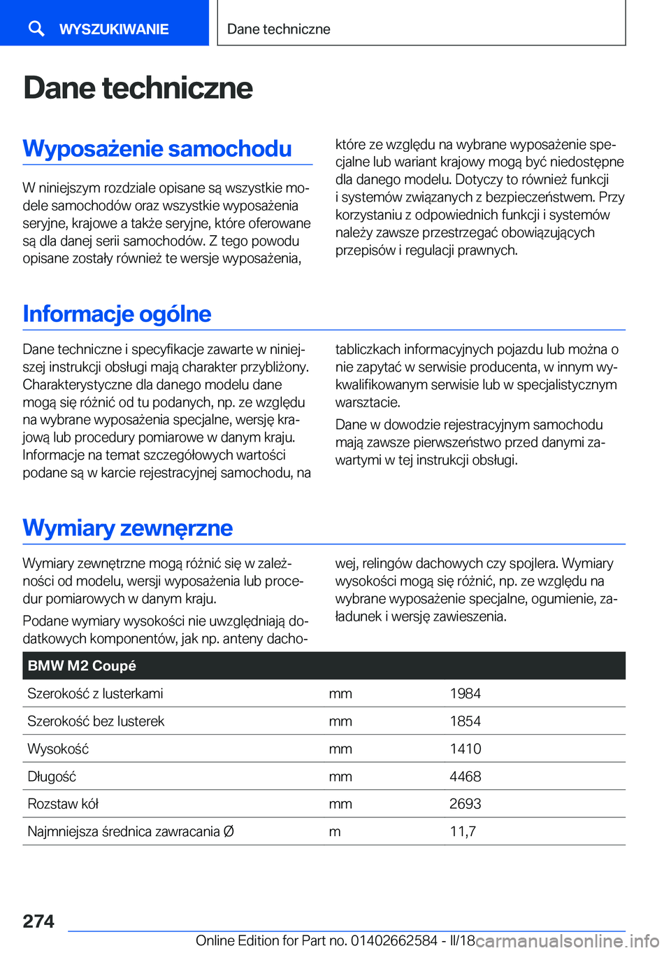 BMW M2 2018  Instrukcja obsługi (in Polish) �D�a�n�e��t�e�c�h�n�i�c�z�n�e�W�y�p�o�s�a9�e�n�i�e��s�a�m�o�c�h�o�d�u
�W� �n�i�n�i�e�j�s�z�y�m� �r�o�z�d�z�i�a�l�e� �o�p�i�s�a�n�e� �s�