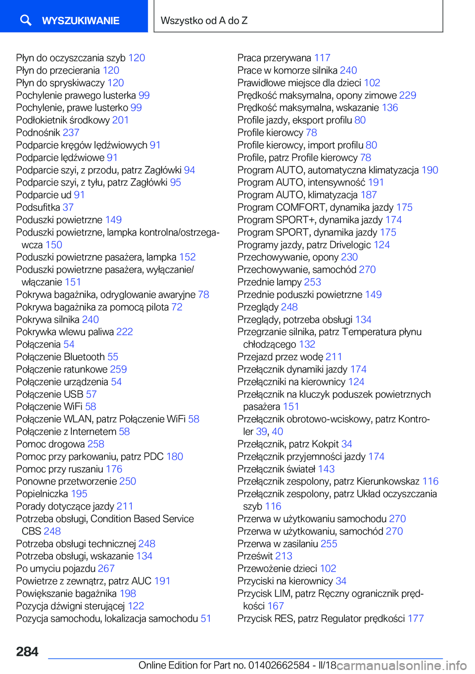 BMW M2 2018  Instrukcja obsługi (in Polish) �P�ł�y�n� �d�o� �o�c�z�y�s�z�c�z�a�n�i�a� �s�z�y�b� �1�2�0� 
�P�ł�y�n� �d�o� �p�r�z�e�c�i�e�r�a�n�i�a�  �1�2�0� 
�P�ł�y�n� �d�o� �s�p�r�y�s�k�i�w�a�c�z�y�  �1�2�0� 
�P�o�c�h�y�l�e�n�i�e� �p�r�a�w�e