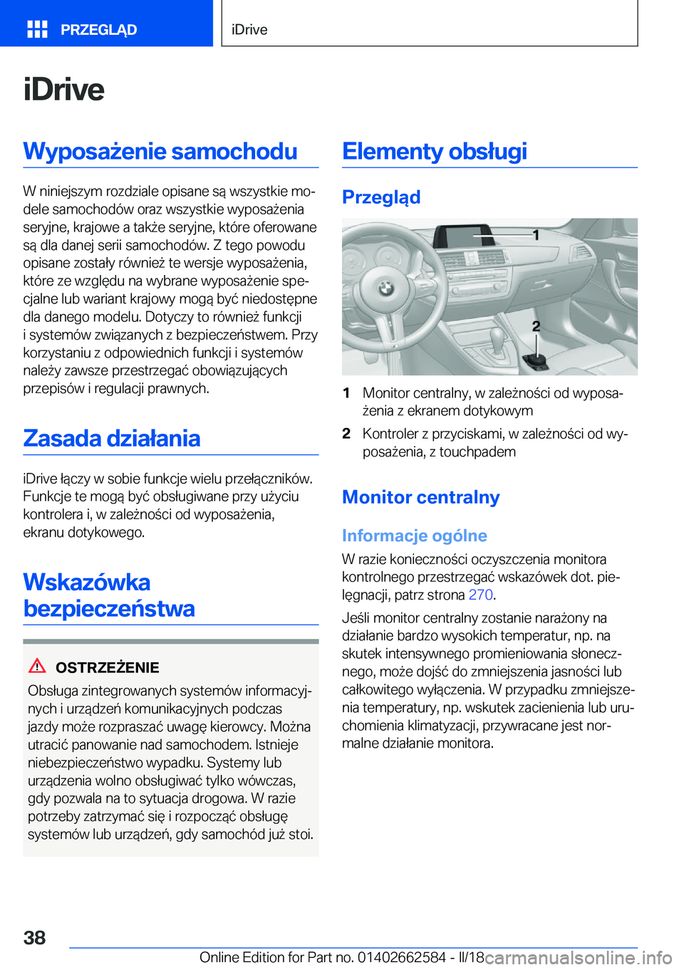 BMW M2 2018  Instrukcja obsługi (in Polish) �i�D�r�i�v�e�W�y�p�o�s�a9�e�n�i�e��s�a�m�o�c�h�o�d�u
�W� �n�i�n�i�e�j�s�z�y�m� �r�o�z�d�z�i�a�l�e� �o�p�i�s�a�n�e� �s�