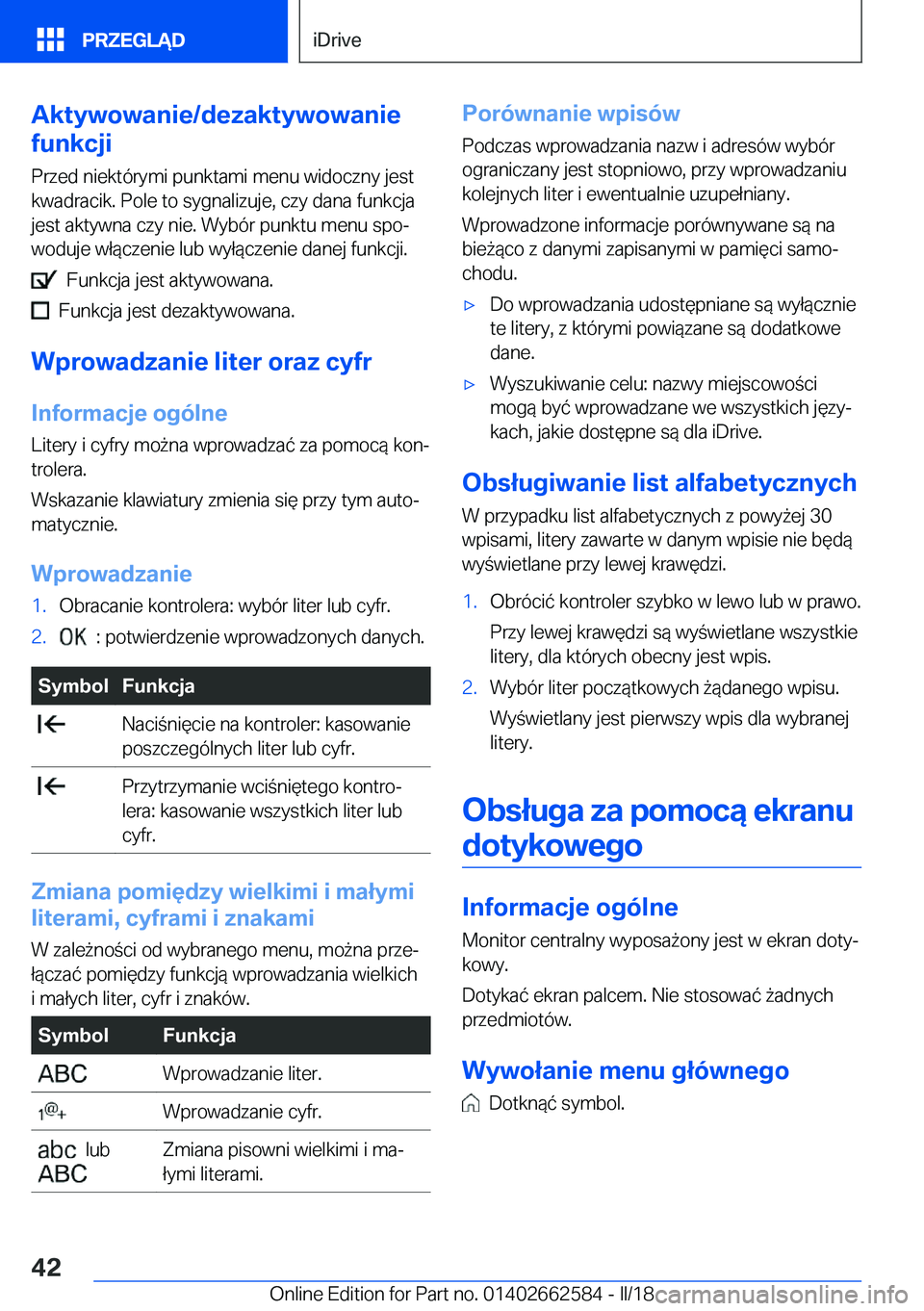 BMW M2 2018  Instrukcja obsługi (in Polish) �A�k�t�y�w�o�w�a�n�i�e�/�d�e�z�a�k�t�y�w�o�w�a�n�i�e
�f�u�n�k�c�j�i
�P�r�z�e�d� �n�i�e�k�t�