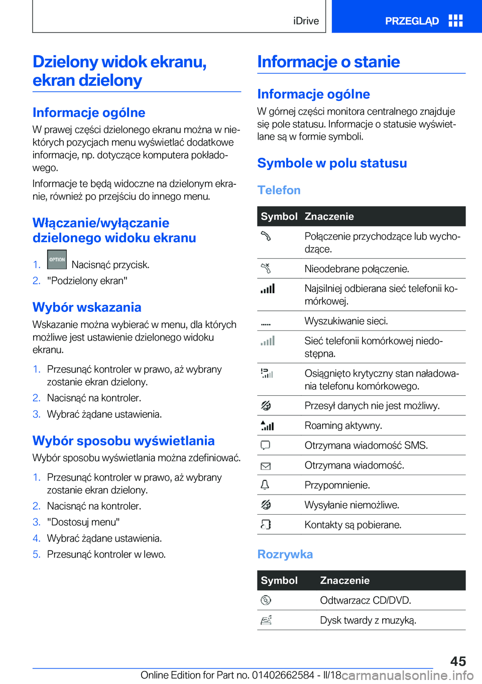 BMW M2 2018  Instrukcja obsługi (in Polish) �D�z�i�e�l�o�n�y��w�i�d�o�k��e�k�r�a�n�u�,�e�k�r�a�n��d�z�i�e�l�o�n�y
�I�n�f�o�r�m�a�c�j�e��o�g�