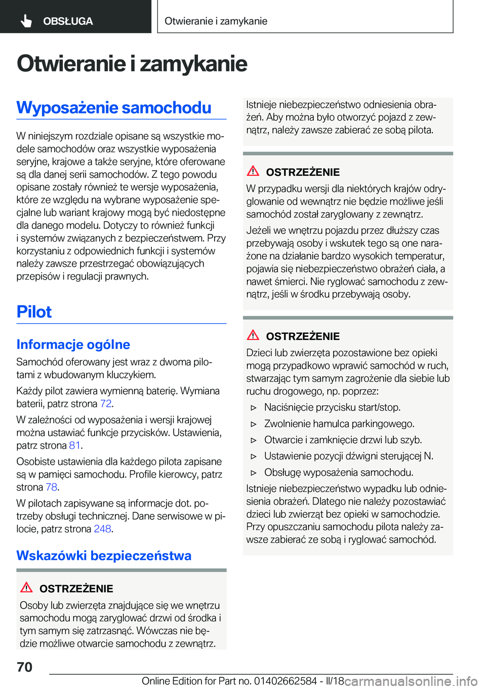 BMW M2 2018  Instrukcja obsługi (in Polish) �O�t�w�i�e�r�a�n�i�e��i��z�a�m�y�k�a�n�i�e�W�y�p�o�s�a9�e�n�i�e��s�a�m�o�c�h�o�d�u
�W� �n�i�n�i�e�j�s�z�y�m� �r�o�z�d�z�i�a�l�e� �o�p�i�s�a�n�e� �s�