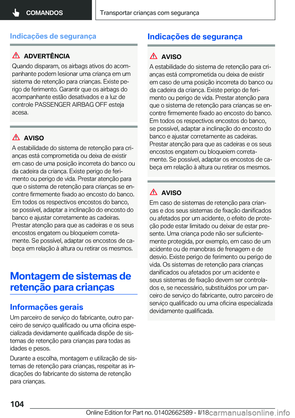 BMW M2 2018  Manual do condutor (in Portuguese) �I�n�d�i�c�a�