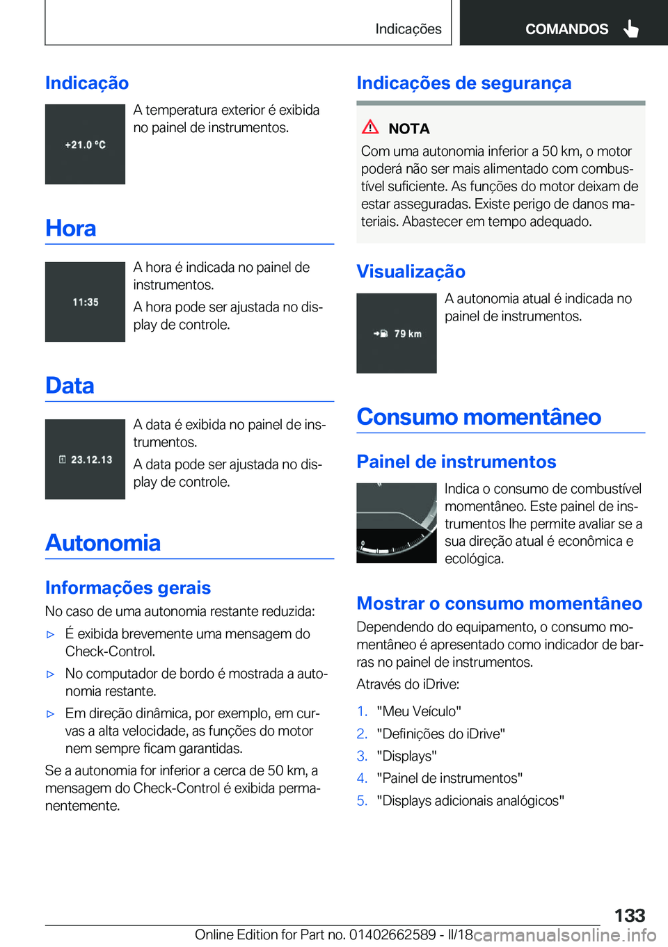 BMW M2 2018  Manual do condutor (in Portuguese) �I�n�d�i�c�a�