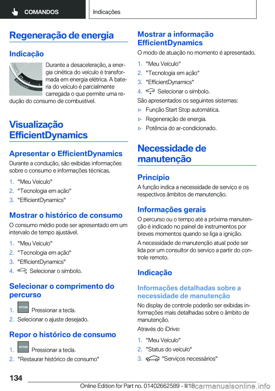 BMW M2 2018  Manual do condutor (in Portuguese) �R�e�g�e�n�e�r�a�