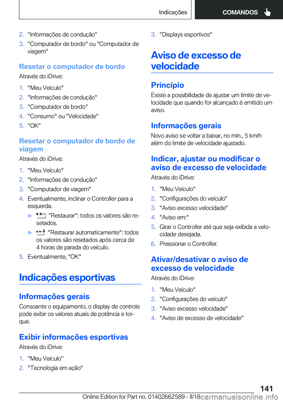 BMW M2 2018  Manual do condutor (in Portuguese) �2�.�"�I�n�f�o�r�m�a�