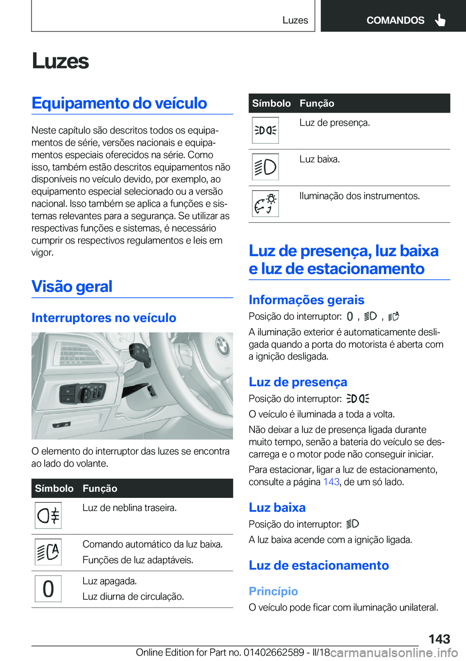 BMW M2 2018  Manual do condutor (in Portuguese) �L�u�z�e�s�E�q�u�i�p�a�m�e�n�t�o��d�o��v�e�